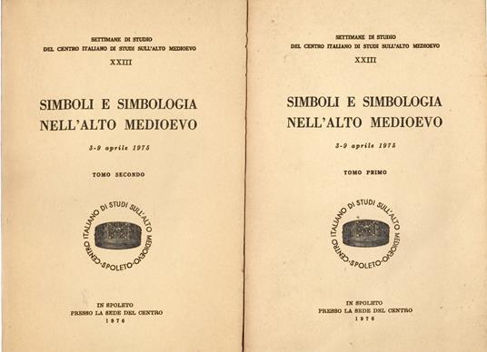 Simboli e Simbologia nell'Alto Medioevo - Vol. I e II - copertina