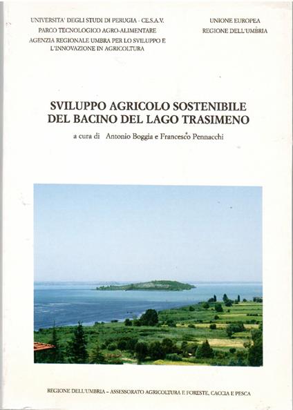 Sviluppo Agricolo Sostenibile Del Bacino Del Lago Trasimeno - Antonio Boggio - copertina
