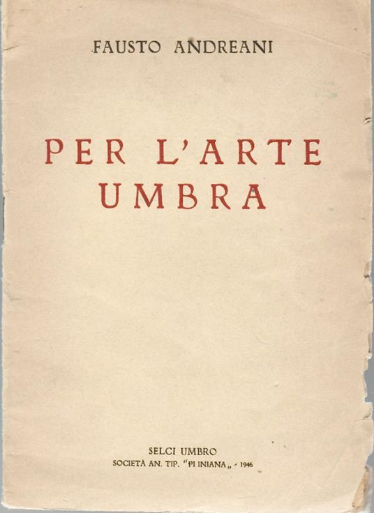 Per L'arte Umbra - Fausto Anderlini - copertina