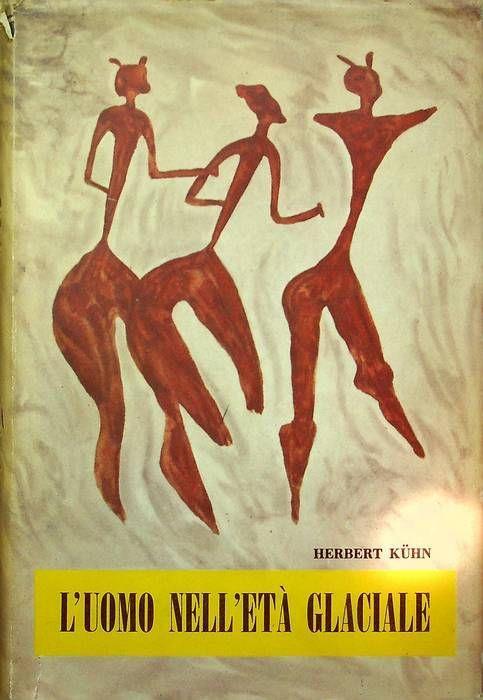 L’uomo nell’età glaciale - Herbert Kühn - copertina