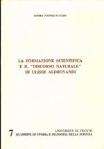 La formazione scientifica e il Discorso naturale di Ulisse Aldovrandi