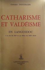 Catharisme et valdéisme en Languedoc à la fin du XII et au début du XIII siècle: politique pontificale, controverses