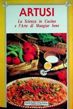 La scienza in cucina e l’arte di mangiar bene