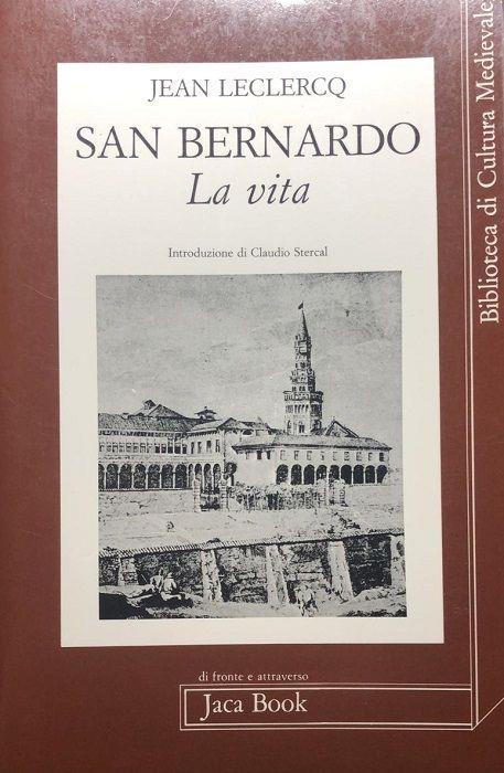 San Bernardo: la vita - Jean Leclercq - copertina