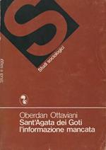 Sant'Agata dei Goti l'informazione mancata. La comunicazione nella società agricola del Mezzogiorno: ricerca in un comune campione