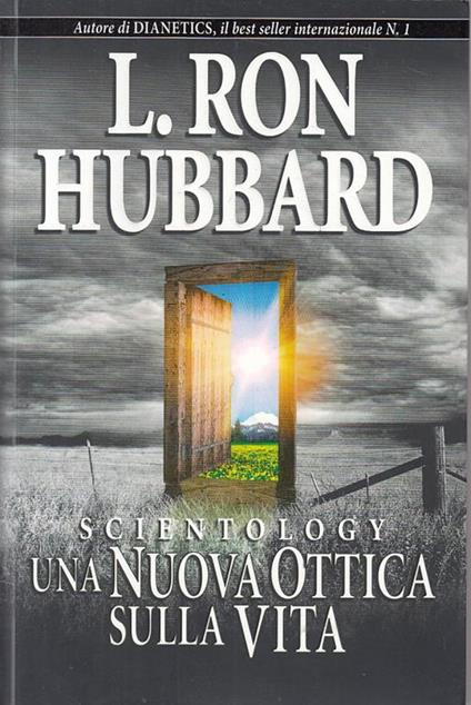 Scientology. Una nuova ottica sulla vita - L. Ron Hubbard - copertina