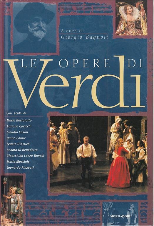 Le opere di Verdi. Ediz. illustrata - copertina