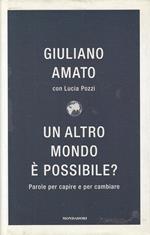 Un altro mondo è possibile? Parole per capire e cambiare