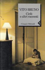 Cirlè e altri racconti