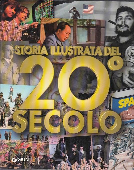 Storia illustrata del 20° secolo. Ediz. illustrata - copertina