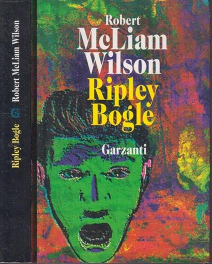 Ripley Bogle - Robert McLiam Wilson - copertina