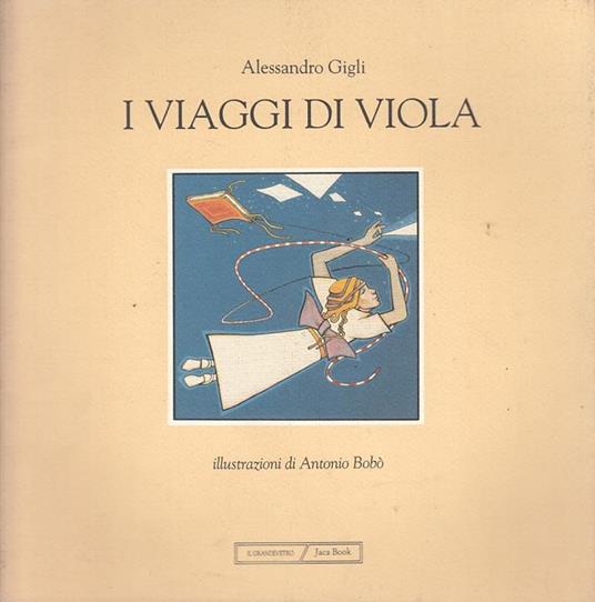 I viaggi di Viola - Alessandro Gigli - copertina