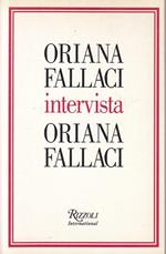 Oriana Fallaci intervista Oriana Fallaci