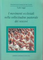 I movimenti ecclesiali nella sollecitudine pastorale dei vescovi