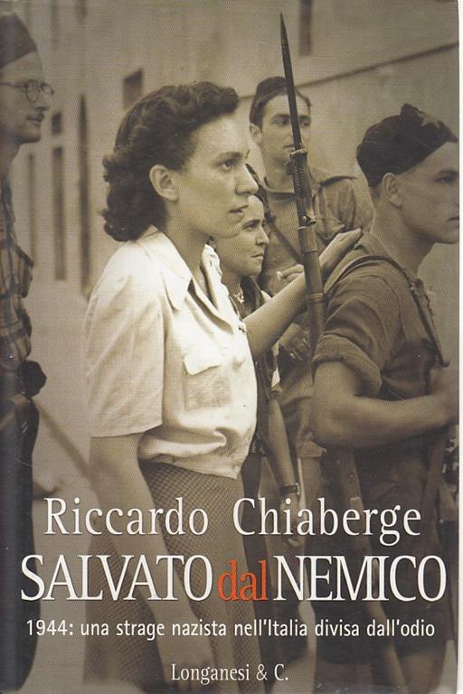 Salvato dal nemico - Riccardo Chiaberge - copertina