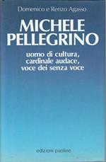 Michele Pellegrino, uomo di cultura, cardinale audace, voce dei senza voce