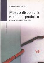 Mondo disponibile e mondo prodotto. Rudolf Pannwitz filosofo