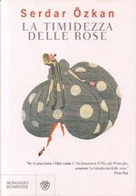 La timidezza delle rose