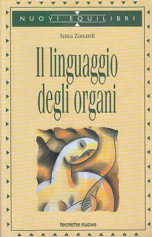 Il linguaggio degli organi - Anna Zanardi - copertina