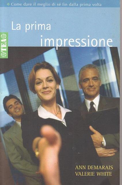 La prima impressione - Ann Demarais,Valerie White - copertina