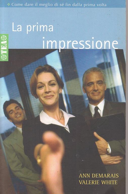 La prima impressione - Ann Demarais,Valerie White - copertina