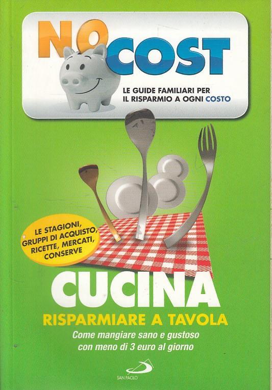 Cucina. Risparmiare a tavola - copertina