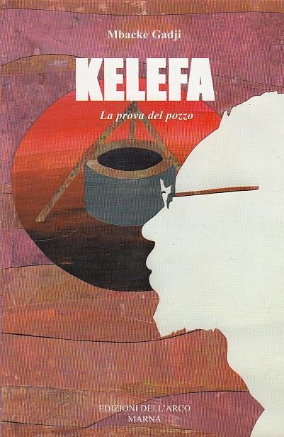 Kelefa, la prova del pozzo - Mbacke Gadji - copertina