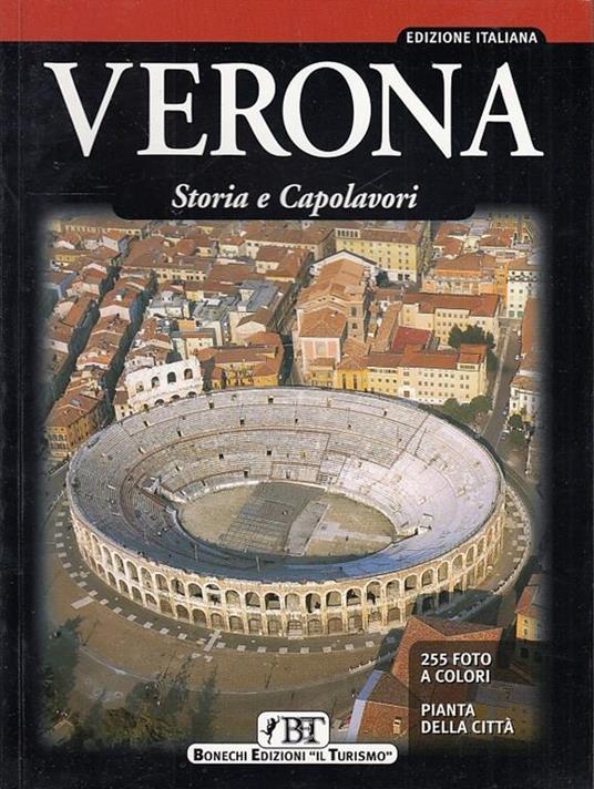 Verona. Storia e capolavori - Renzo Chiarelli - copertina