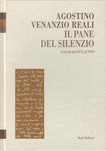 Il pane del silenzio. Articoli dal 1975 al 1993