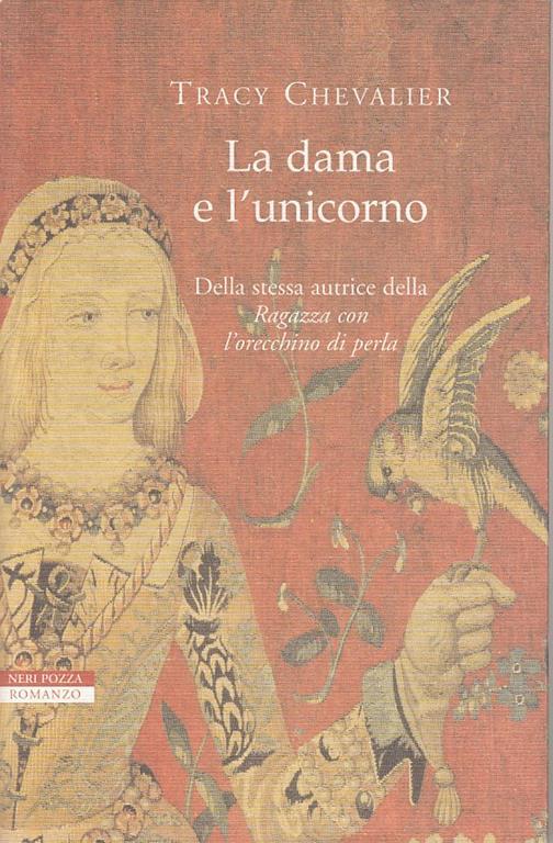 La dama e l'unicorno - Tracy Chevalier - copertina