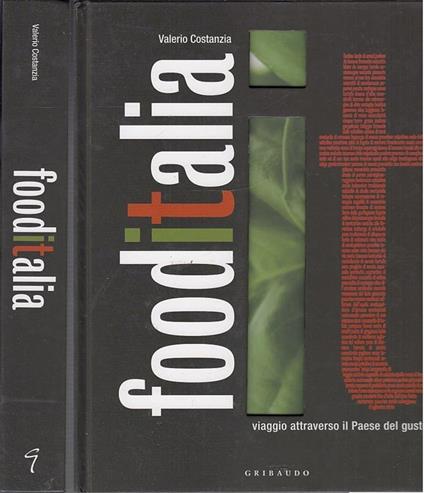 Food Italia. Viaggio attraverso il paese del gusto. Ediz. italiana e francese - Valerio Costanzia - copertina