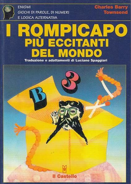 I rompicapo più intriganti del mondo - Charles B. Townsend - copertina