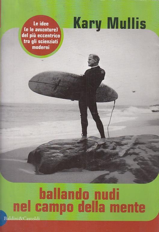 Ballando nudi nel campo della mente - Kary Mullis - copertina