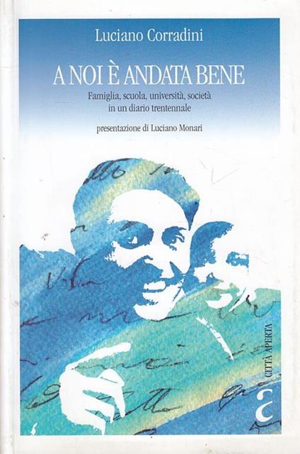 A noi è andata bene - Luciano Corradini - copertina