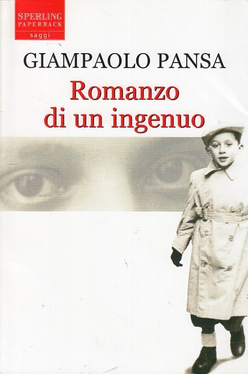 Romanzo di un ingenuo - Giampaolo Pansa - copertina