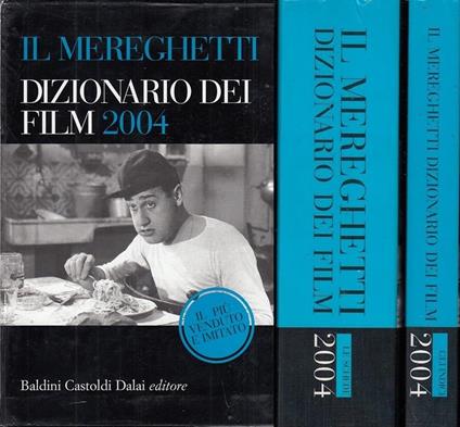 Il Mereghetti. Dizionario dei film 2004 - Paolo Mereghetti - copertina