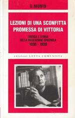 Lezioni di una sconfitta, promessa di vittoria. Critica e teoria della rivoluzione spagnola 1930-1939