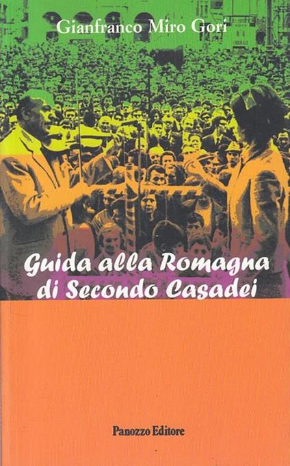 Guida alla Romagna di Secondo Casadei - Gianfranco Miro Gori - copertina