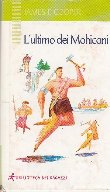 L' ultimo dei mohicani - James Fenimore Cooper - copertina