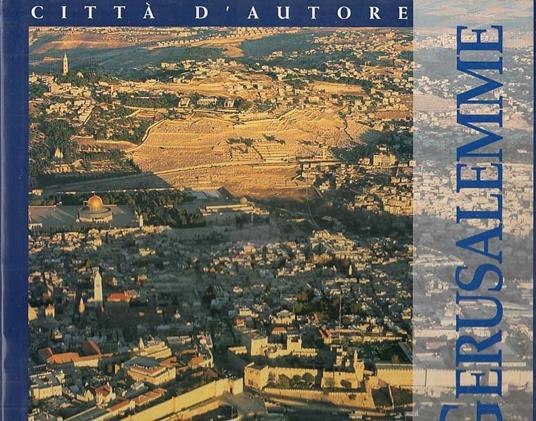 Città D'autore Gerusalemme - Patrizia Raffin - copertina