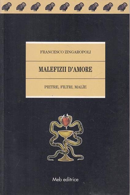 Malefizii D'amore - Francesco Zingaropoli - copertina