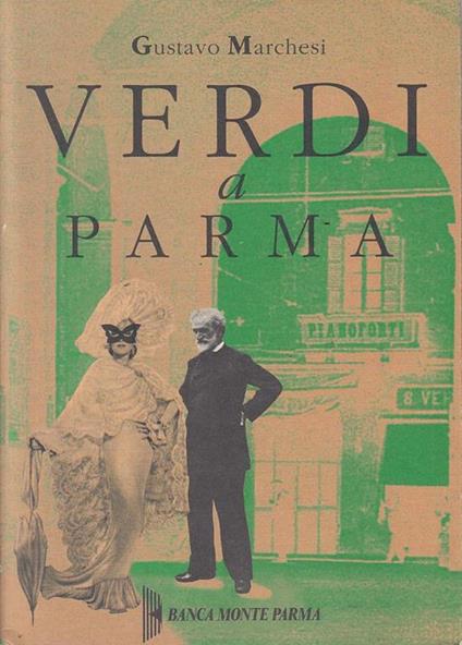 Verdi A Parma - Gustavo Marchesi - copertina