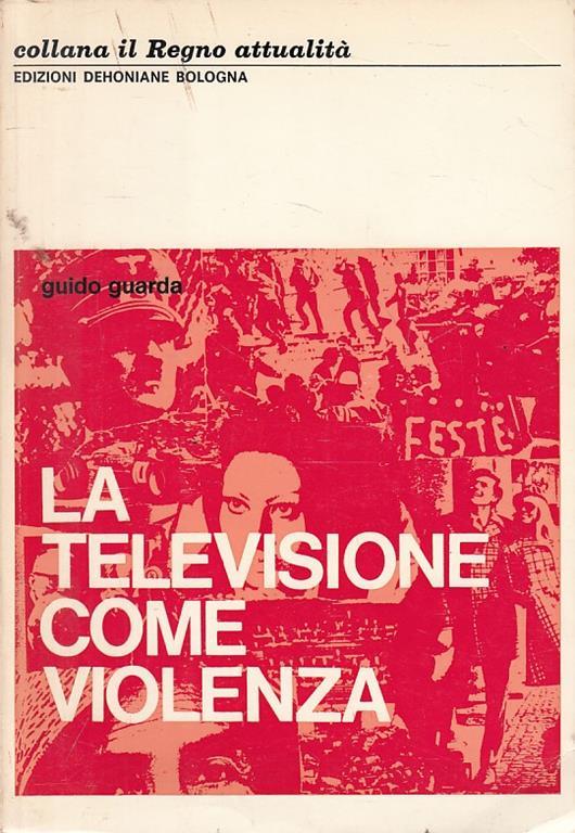 La Televisione Come Violenza - Guido Guarda - copertina