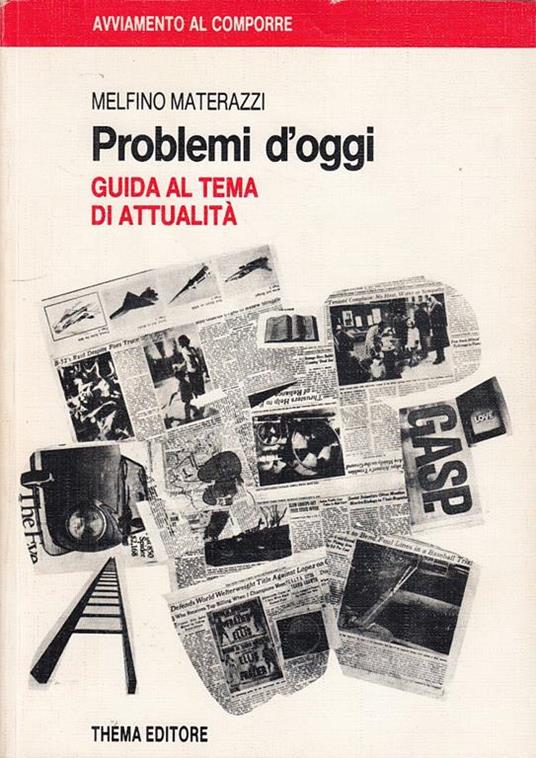 Problemi D'oggi Guida Attualità - Melfino Materazzi - copertina