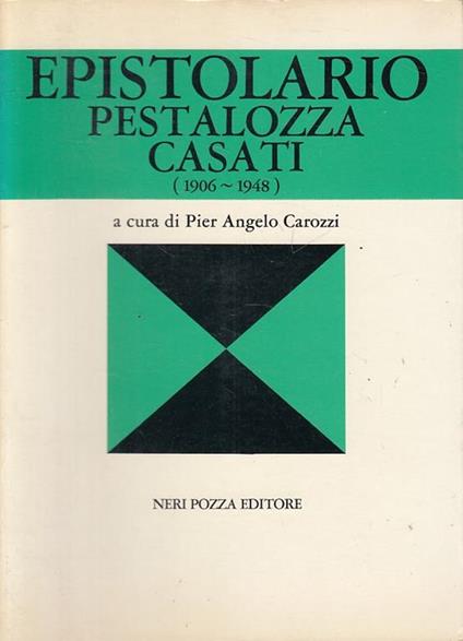 Epistolario Pestalozza Casati 1906/48 - Pierangelo Carozzi - copertina