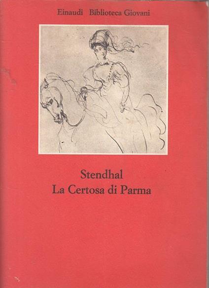 La Certosa Di Parma - Stendhal - copertina