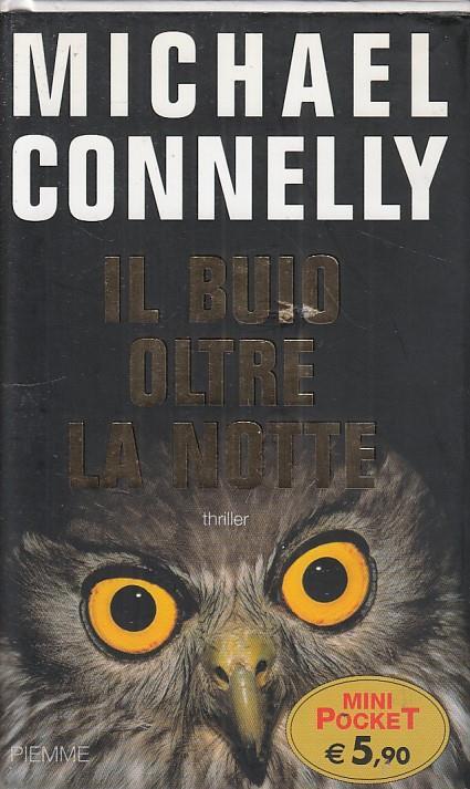 Il Buio Oltre La Notte - Michael Connelly - copertina