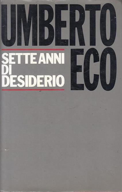 Sette anni di desiderio - Umberto Eco - copertina