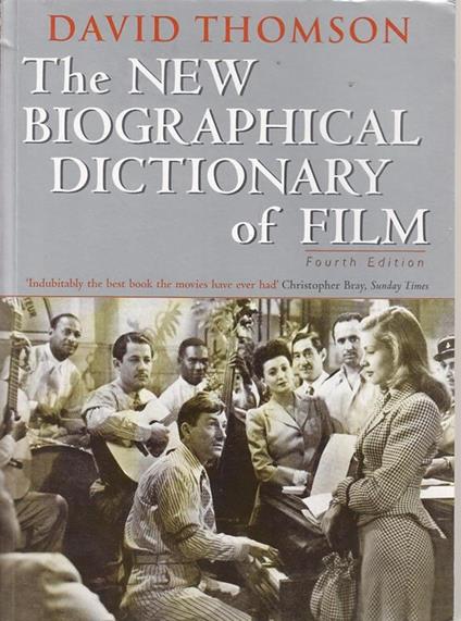 The New Biographical Dictionary Of Film - David Thomson - copertina