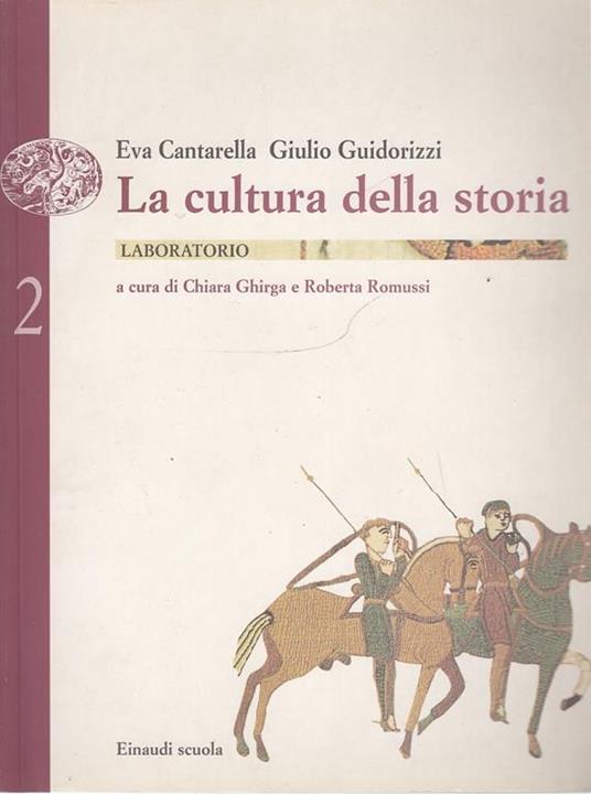 La Cultura Della Storia - Eva Cantarella - copertina